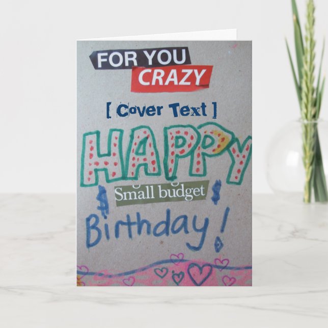 Happy Small Budget Birthday Customized Card (Front)