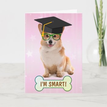 Happy Smart Corgi Graduation Card by Therupieshop at Zazzle