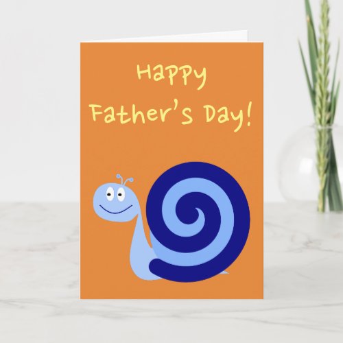 Happy Smiling Blue Snail Happy Fathers Day Card