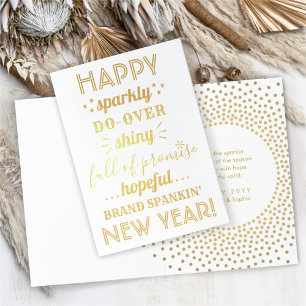 Happy Sparkly Hopeful Brand Spankin' New Year Foil Card