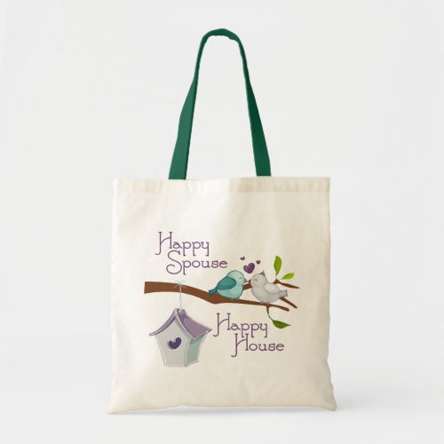 Happy Spouse Happy House Cartoon Love Birds Tote Bag