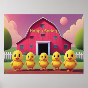 Happy Spring Chicks in Barnyard Poster