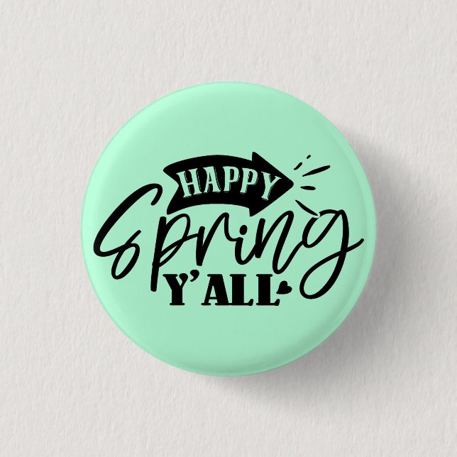 Happy Spring Y’all Typography Design-49765 Button (Front)