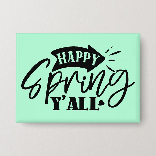 Happy Spring Y’all Typography Design-49765 Button (Front)