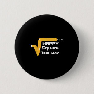 Happy Square Root Day Men Women Kids Button