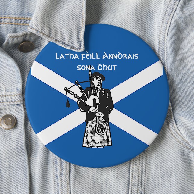 Happy St Andrews Day Flag Bagpiper Colossal Badge Button (In Situ)