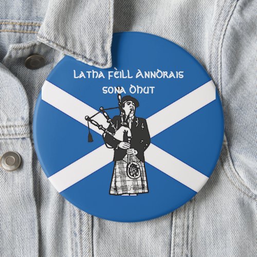 Happy St Andrews Day Flag Bagpiper Colossal Badge Button