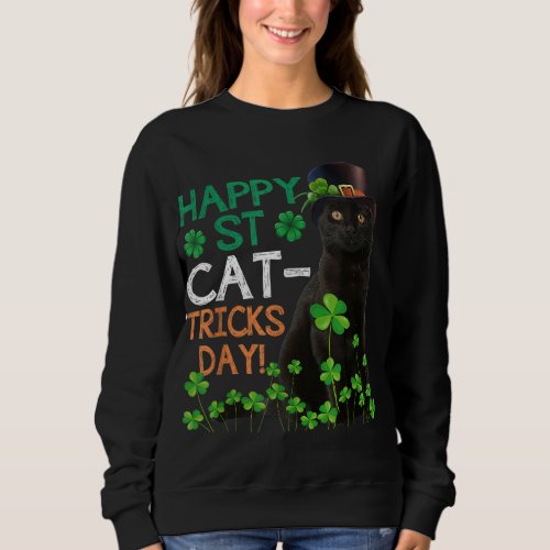 Happy St Cat Tricks Day Cat Leprechaun Hat St Patr Sweatshirt