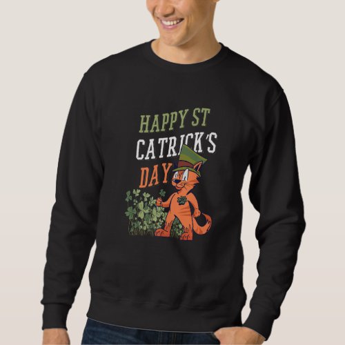 Happy St Catricks Day Cat Lovers Leprechaun St Pat Sweatshirt
