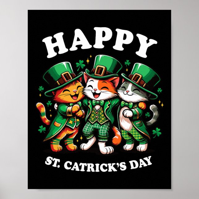 Happy St Catricks Day St Patricks Day Cat Leprecha Poster (Front)