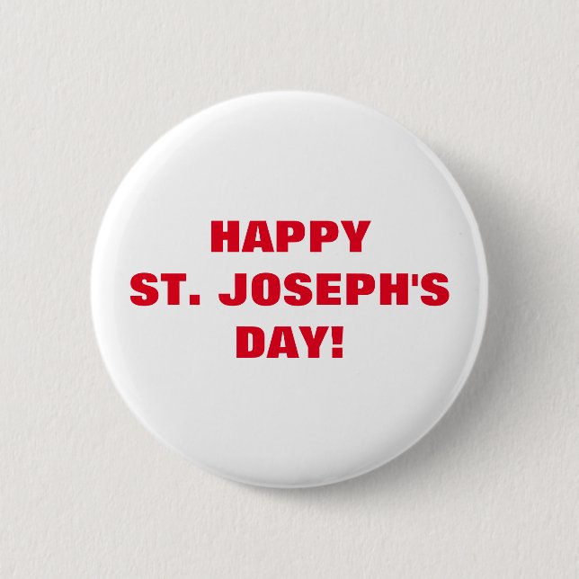HAPPY ST. JOSEPH'S DAY! BUTTON (Front)