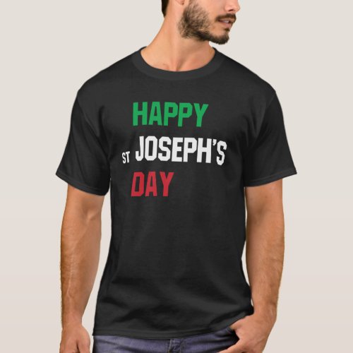 Happy st Josephs day Religious holiday T_Shirt