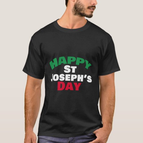Happy St Josephs Day St Josephs Sfingi Zeppole T_Shirt