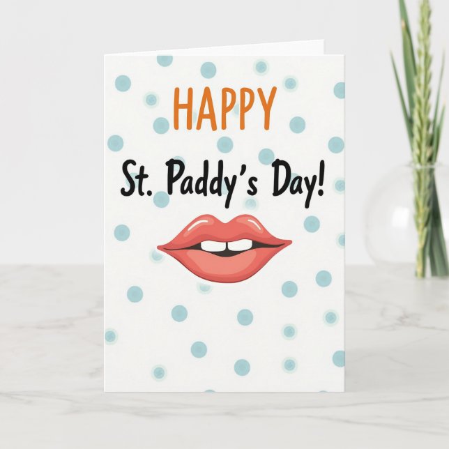 Happy St Paddys Day Kiss Card (Front)