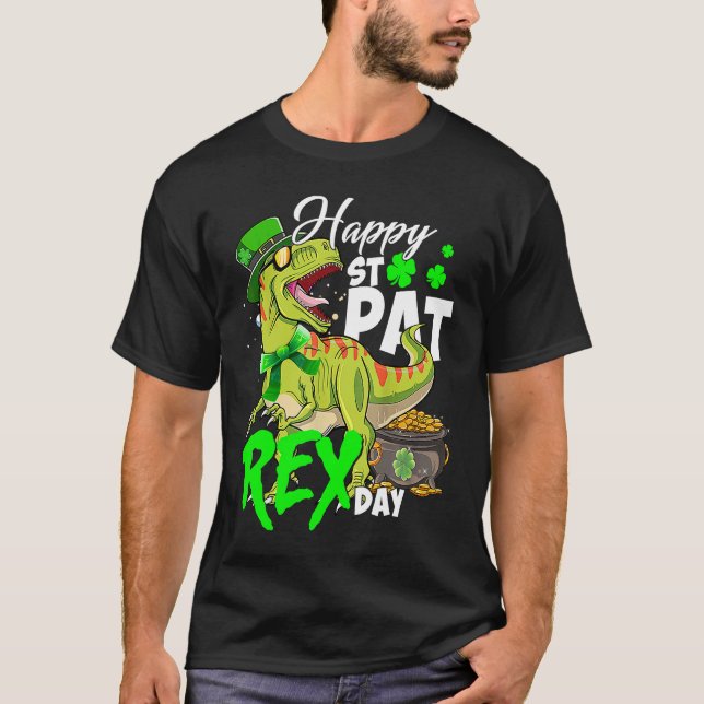 Happy St Pat Rex Day Dinosaur Irish Shamrock St Pa T-Shirt (Front)
