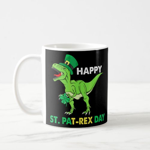 Happy St Pat Rex Dinosaur Saint Patricks Day For  Coffee Mug