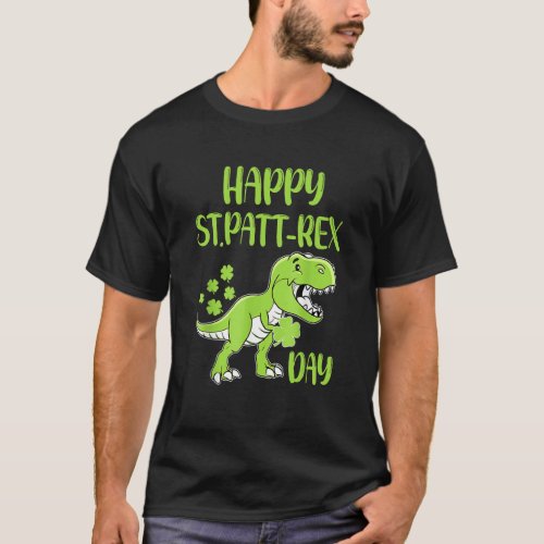 Happy St Pat T Rex Day Dino St Patricks Day Toddle T_Shirt
