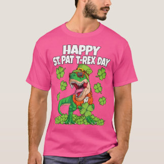 Happy St. Pat T-Rex Day Dino St. Patricks Dinosaur T-Shirt