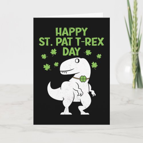 Happy St Pat T_Rex Patricks Day Funny Dinosaur Card