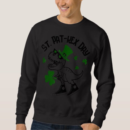 Happy St Pat T Rex Saint Patricks Day Dinosaur Bo Sweatshirt