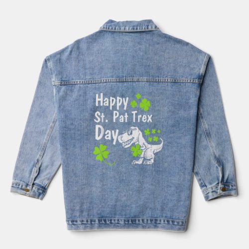 Happy St Pat T Rex Saint Patricks Day Funny Dinos Denim Jacket