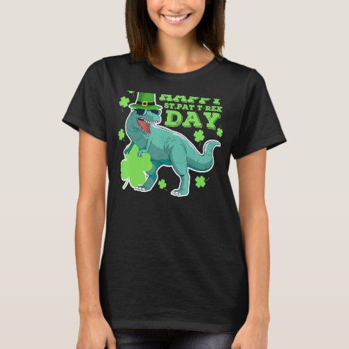 Happy St Pat Trex Day Dino Patricks Day Lucky Todd T_Shirt