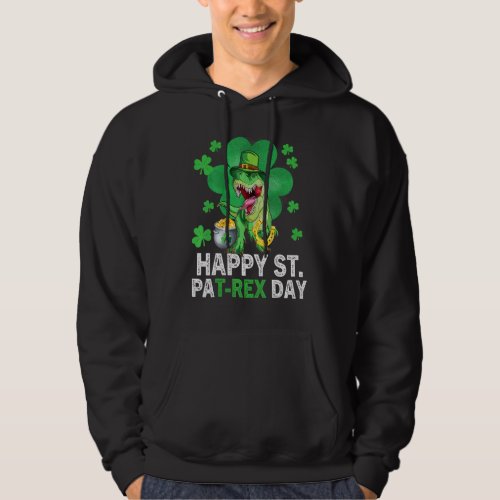 Happy St Pat Trex Day  Dino St Patricks Day Toddle Hoodie