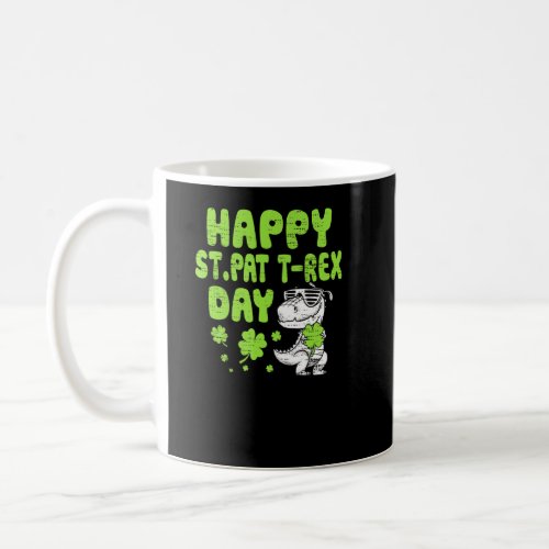 Happy St Pat Trex Day Dino St Patricks Day Toddler Coffee Mug
