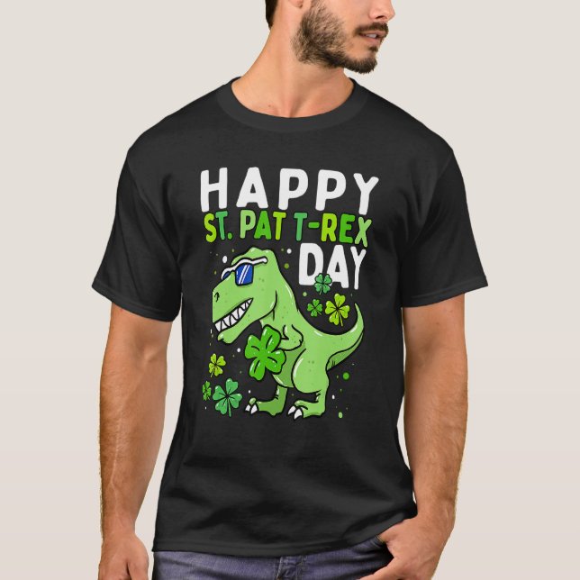 Happy St Pat Trex Day Dino St Patricks Day Toddler T-Shirt (Front)
