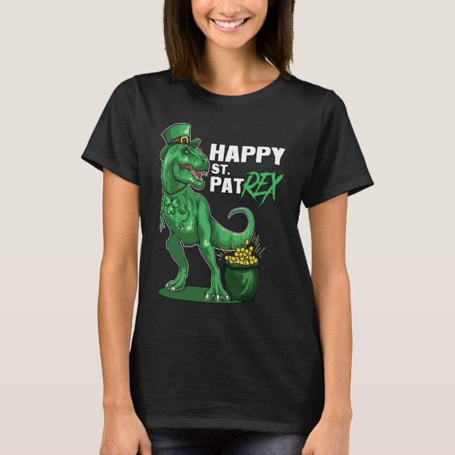 Happy St Pat Trex Day Dino St Patricks Day Toddler T-Shirt (Front)