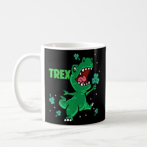 Happy St Pat Trex Day Dinosaur St Patricks Day To Coffee Mug