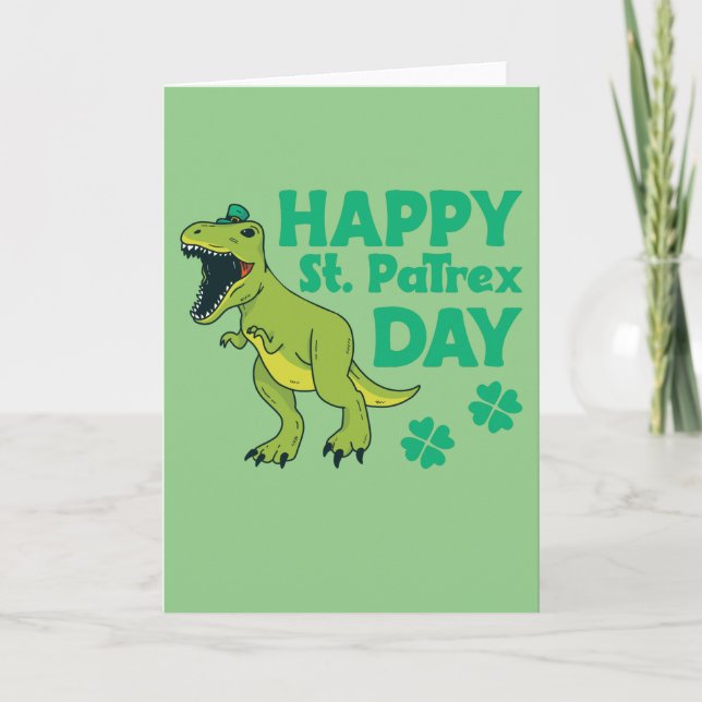 Happy St. Patrex Day Trex St. Patricks Pun Card (Front)