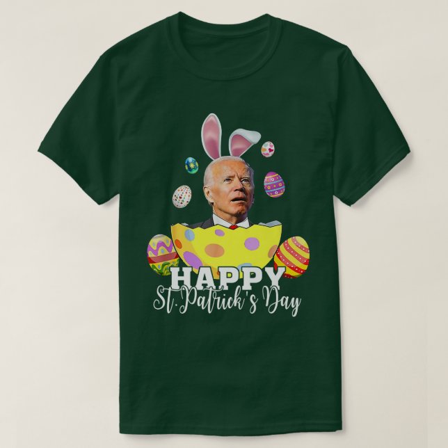 Happy St Patrick Day Funny Joe Biden Easter Holida T-Shirt (Design Front)