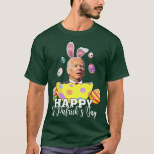 Happy St Patrick Day Funny Joe Biden Easter Holida T-Shirt