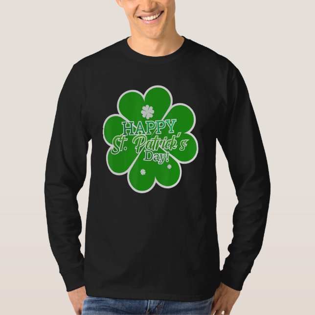 Happy St Patrick Day T-Shirt (Front)