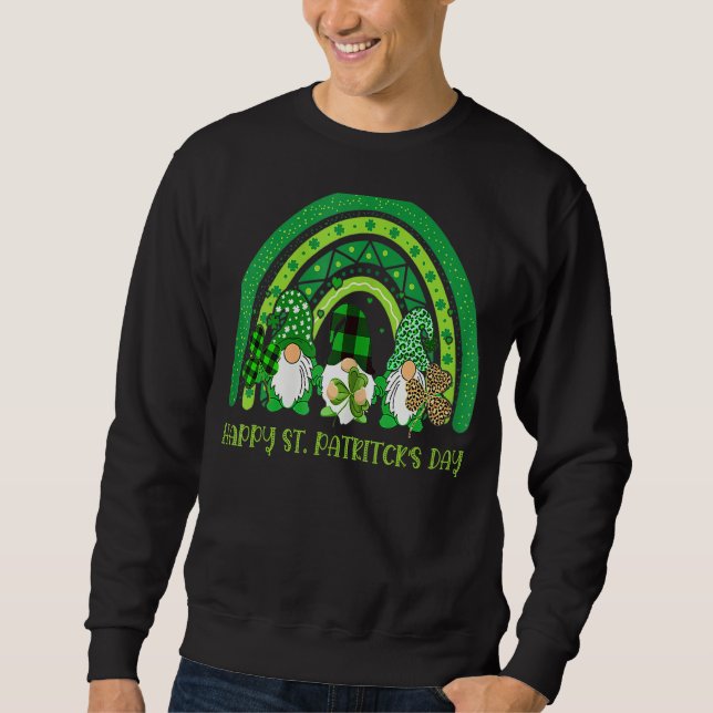 Happy St Patrick S Day Funny Saint Patrick Irish G Sweatshirt (Front)