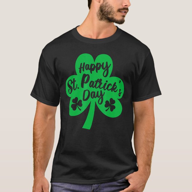 Happy St Patrick S Day Go Lucky Irish Shamrock Cos T-Shirt (Front)