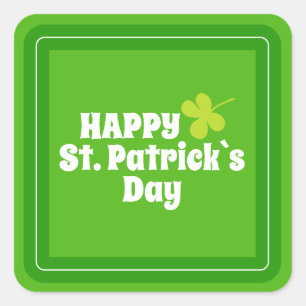 Happy St Patrick`s day Green Lucky Shamrock Square Sticker