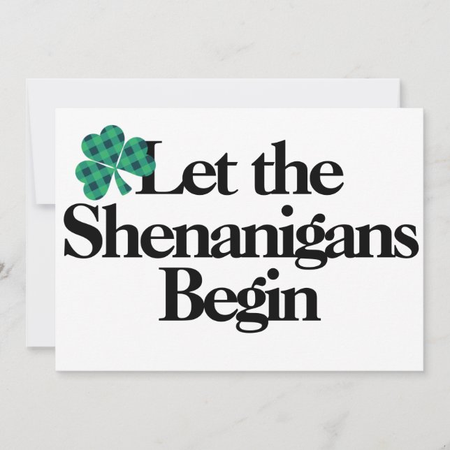 Happy St. Patrick’s Day, Let the Shenanigans Begin Invitation (Front)