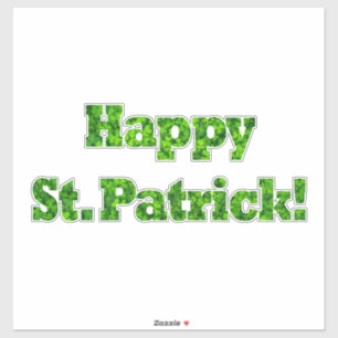 Happy St. Patrick Typography Shamrock Green Clover Sticker