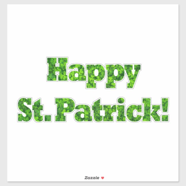 Happy St. Patrick Typography Shamrock Green Clover Sticker (Sheet)