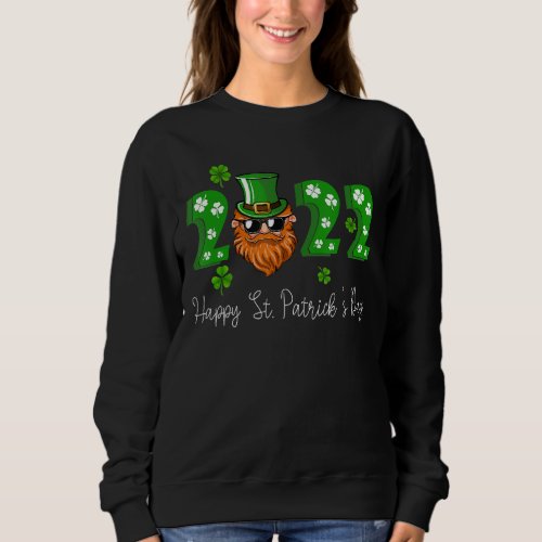 Happy St Patricks Day 2022 Funny Leprechaun Irish Sweatshirt