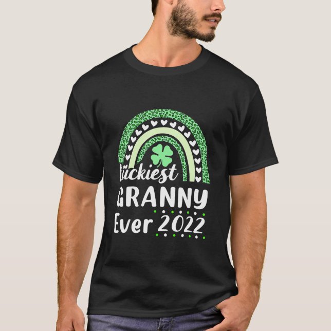 Happy St Patricks Day 2022 Luckiest Granny Ever Le T-Shirt (Front)