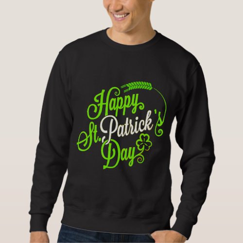 Happy St Patricks Day 2022  Sweatshirt