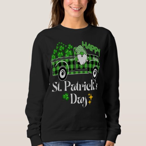 Happy St Patricks Day 2022 Truck Buffalo Plaid Sha Sweatshirt