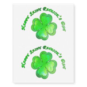 Happy St Patrick's Day - 4 leaf clover - 2 tattoos