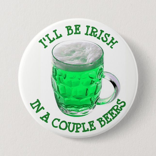 Happy St Patrick's Day Alcohol Humor  Button (Front)