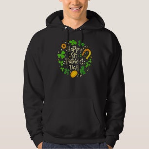 Happy St Patricks Day And Shamrock Hoodie