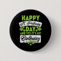 Happy St Patricks Day And Yes Its My Birthday 