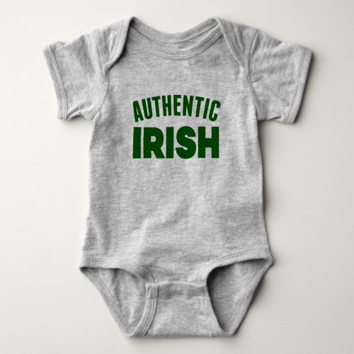 Happy St Patricks Day  Authentic Irish Baby Bodysuit